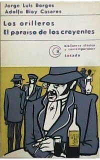 Los orilleros. El paraíso de los creyentes.