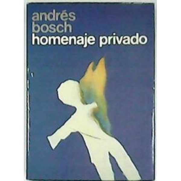 Homenaje privado. Novela.