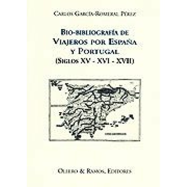 Bio-bibliografía de viajeros españoles, siglos XVI-XVII .
