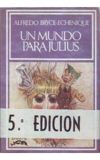 Un mundo para Julius. Novela.