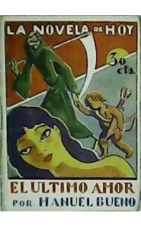El último amor. Ilustr. de Souto.