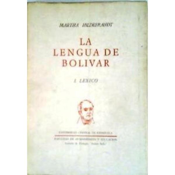La lengua de Bolívar. El léxico.