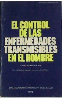 El control de las enfermedades transmisibles en el hombre.