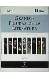 Grandes figuras de la literatura. 2 tomos.