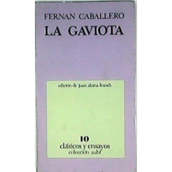 La gaviota. Edición de Juan Alcina Franch.