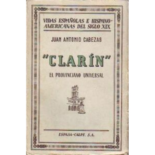 Clarín el provinciano universal.