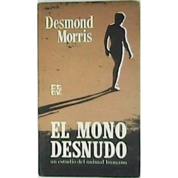 El mono desnudo. Antropología.
