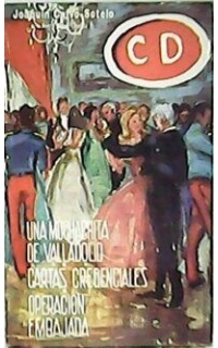 Cuerpo Diplomático (Una muchachita de Valladolid - Cartas credenciales - Operación Embajada). Teatro. Prólogo de José Rojas.