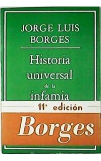 Historia Universal de la Infamia.