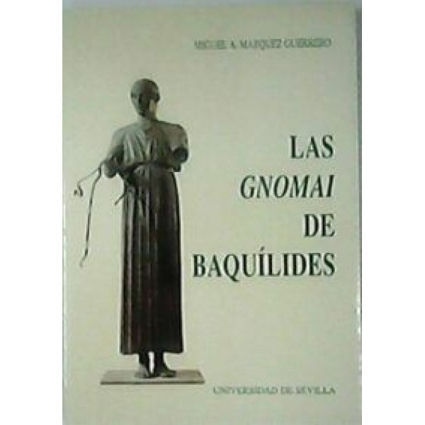 Las "Gnomai" de Baquílides.