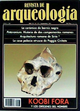 Revista Arqueología nº 125: Koobi Fora y los orígenes del hombre.