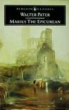 Marius the Epicurean. Edited and introduced by Michael Levey.