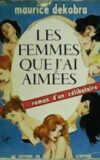 Les femmes que j'ai aimées.