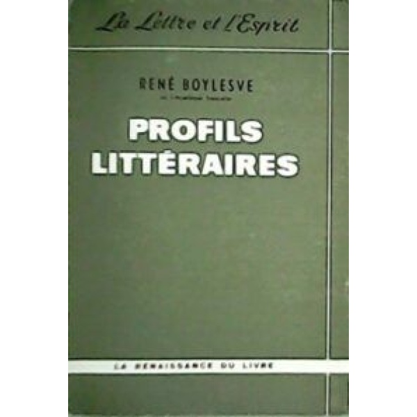 Profils Litteraires. Romanciers et Poetes.