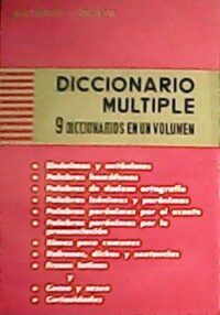 Diccionario Múltiple. 9 diccionarios en un volumen.