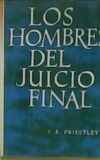 Los hombres del Juicio final. Novela.
