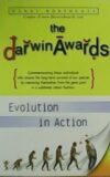 The darwin Awards. Evolution in Action.