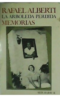 La arboleda perdida. Memorias.