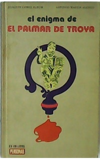 El enigma de El Palmar de Troya.