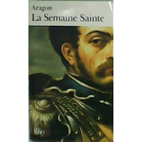 La Semaine Sainte.