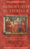 Hemos visto su estrella. Teología de la experiencia de Dios en las religiones.