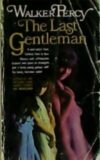 The Last Gentleman.