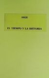 Dios, el tiempo y la historia. Stephen Hawking, Tomás de Aquino y Xavier Zubiri.