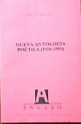 Nueva Antología poética (1950-1995).