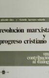 Revolución marxista y progreso cristiano.