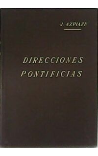 Direcciones Pontificias en el orden social.