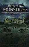 El renacer del monstruo.