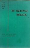 191 Esquemas Bíblicos (en ayuda de la predicación, ejercicios, equipos y cursillos).