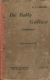 De Bello Gallico. Commentarii.
