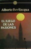 El juego de las pasiones. Novela. Traducción de Mariví Rodilla.