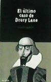 El último caso de Drury Lane. Novela. Traducción de Waldo Leirós.