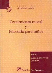 Crecimiento moral y Filosofía para niños.