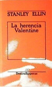 La herencia Valentine. Novela. Traducción Ramón Margalef.