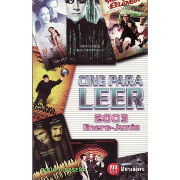 CINE PARA LEER 2003 ENERO-JUNIO.