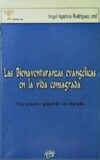 Las Bienaventuranzas evangélicas en la vida consagrada. Un nuevo pueblo en éxodo.