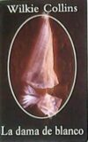 La dama de blanco. Novela. Traducción de Miguel Martínez-Lage