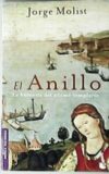 El anillo. La herencia del último templario. Novela.