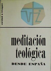 Meditación teológica desde España.
