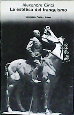 La estética del franquismo.