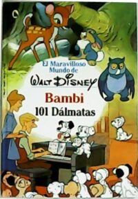 Bambi / 101 dálmatas.
