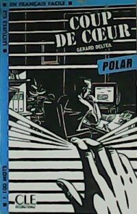 Coup de Coeur. Lectures en Français facile nº 2.