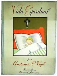 Vida espiritual. Tomo III. Ilustrado por J. D. de García Escribano.