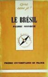 Le Brésil.