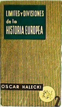 Límites y divisiones de la historia europea.