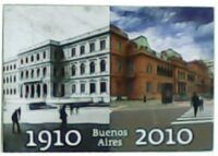 Buenos Aires 1910-2010. Bicentenario - Bicentenary - Zweihundertjahrfeier - Bicentenaire.