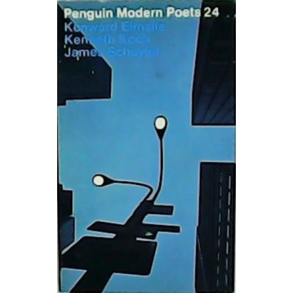 Penguin Modern Poets 24: Elmslie, Koch, Schuyler.